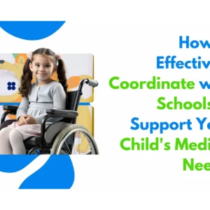 Child's Medical Needs