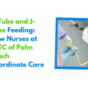 PPEC Palm Beach G-Tube & J-Tube Feeding