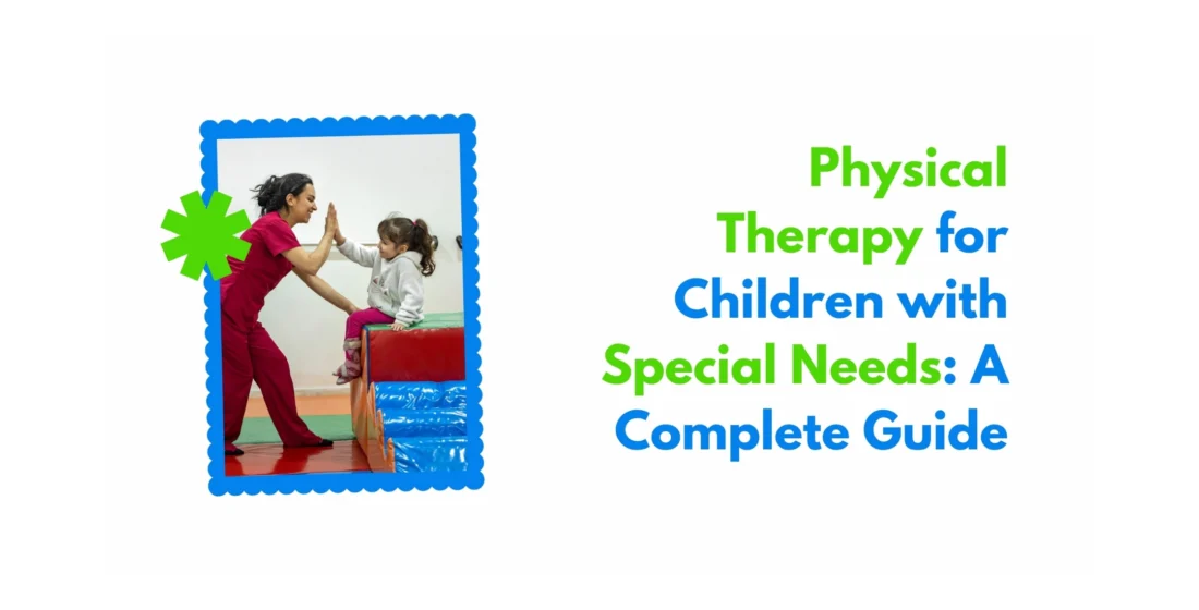 Physical Therapy for Children