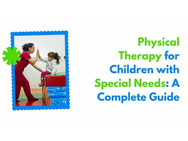 Physical Therapy for Children
