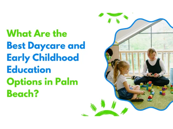 best daycare palm beach