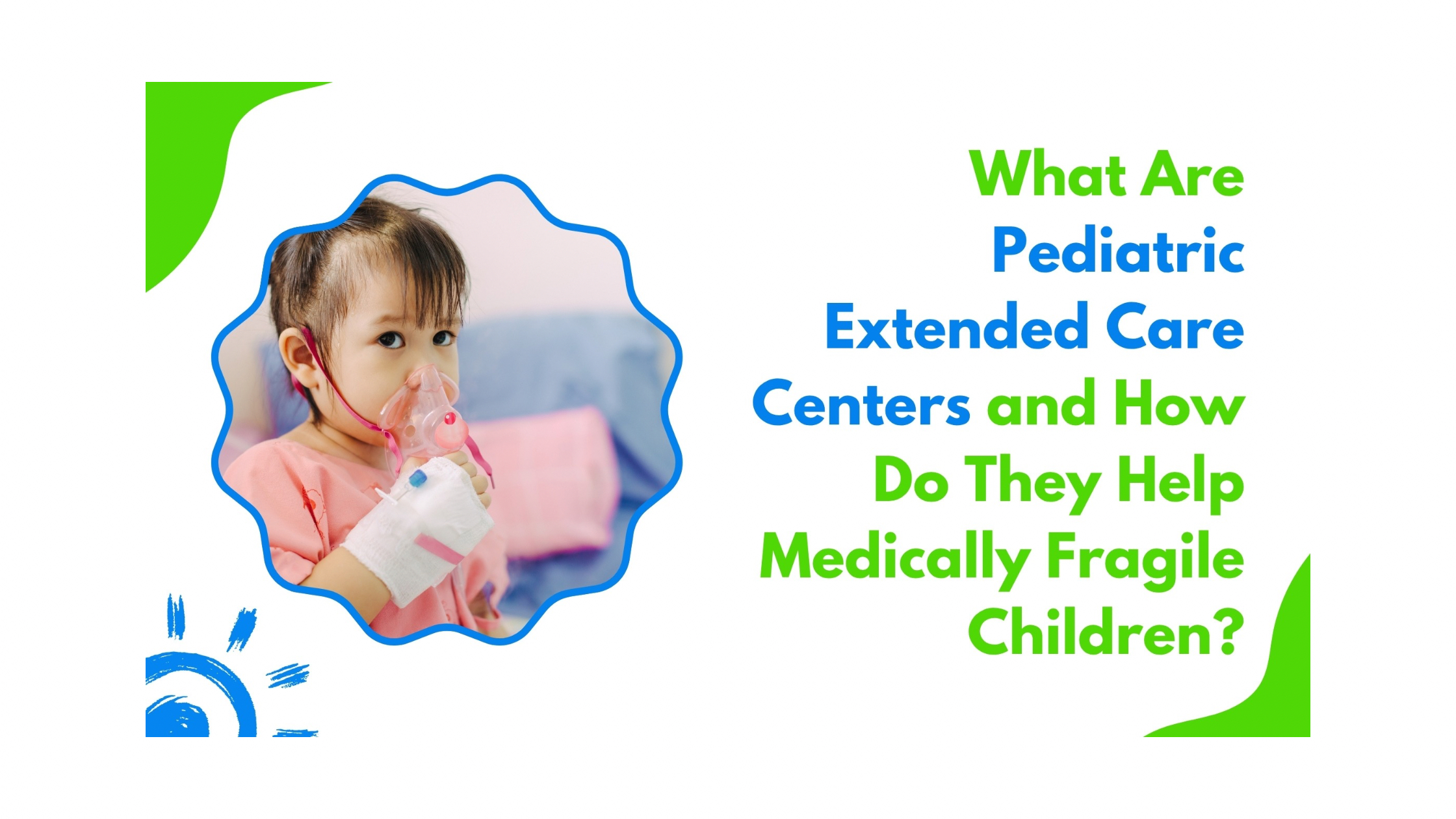pediatric extended care center