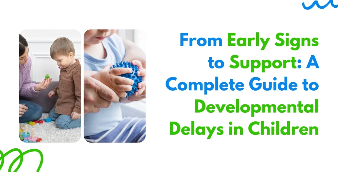 Developmental delays symptoms and support