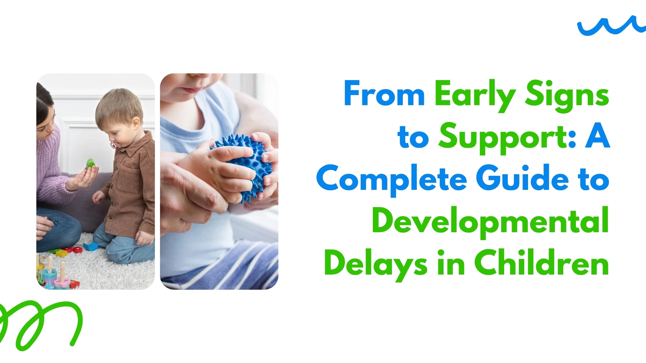 Developmental delays symptoms and support