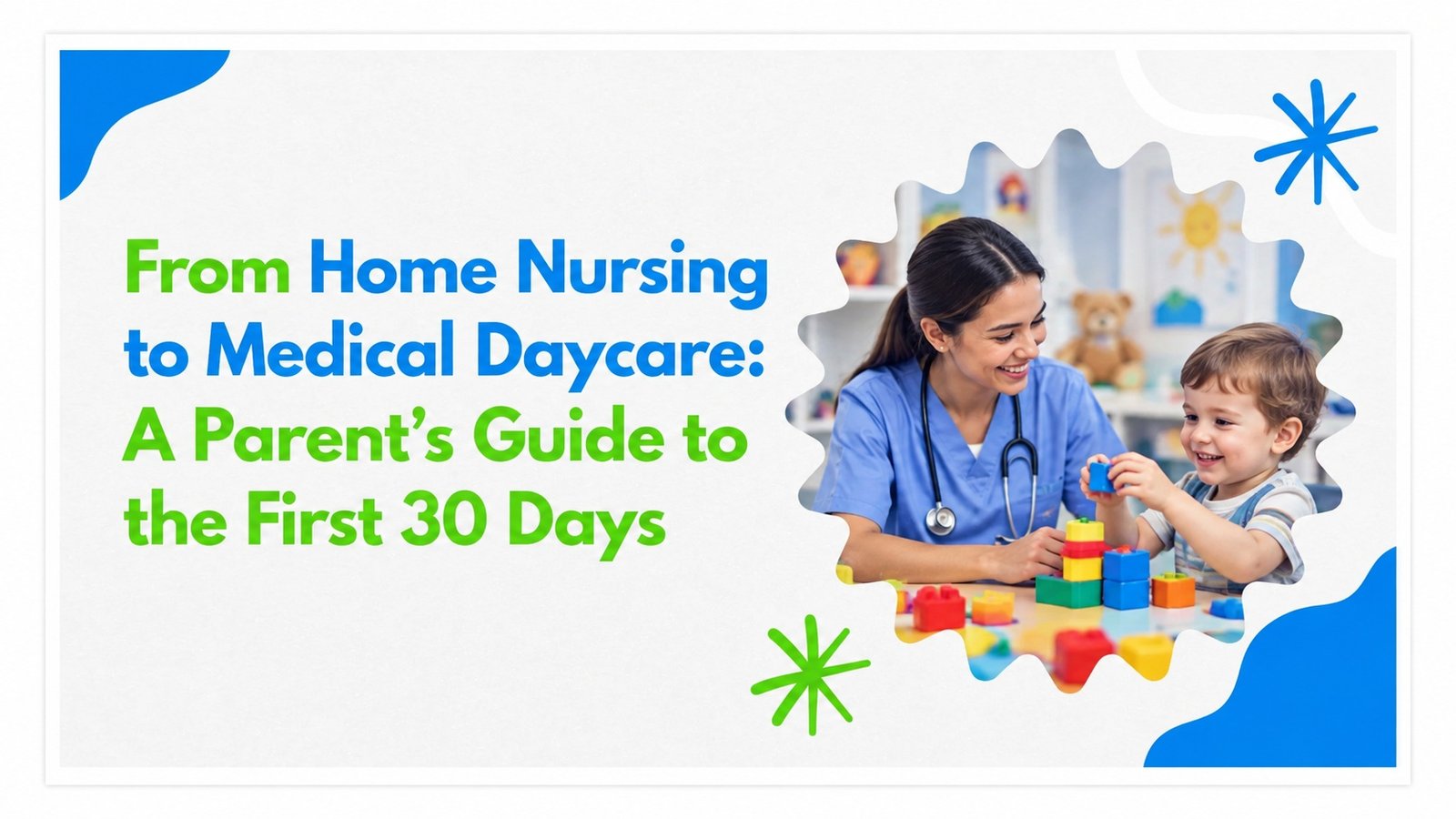 Home Nursing to Medical Daycare