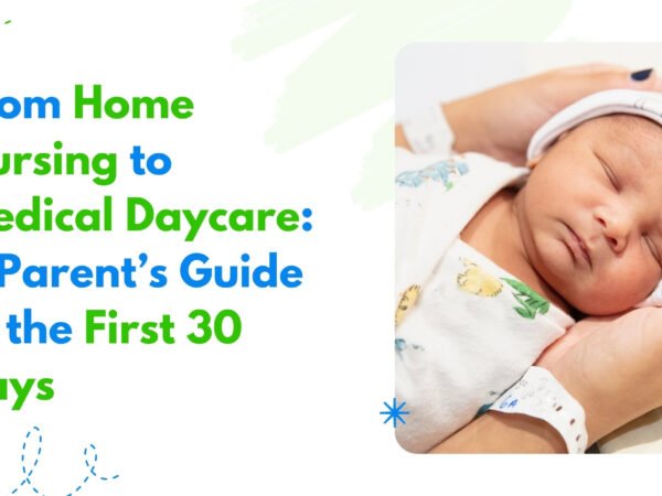 Medical daycare transition guide