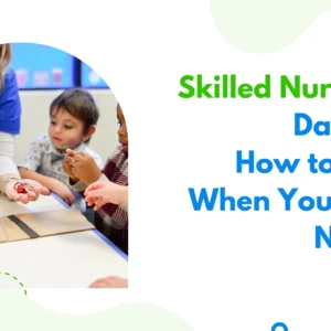 Skilled nursing at daycare for children