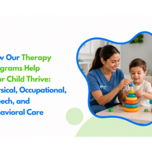 Helping children thrive through specialized therapy programs