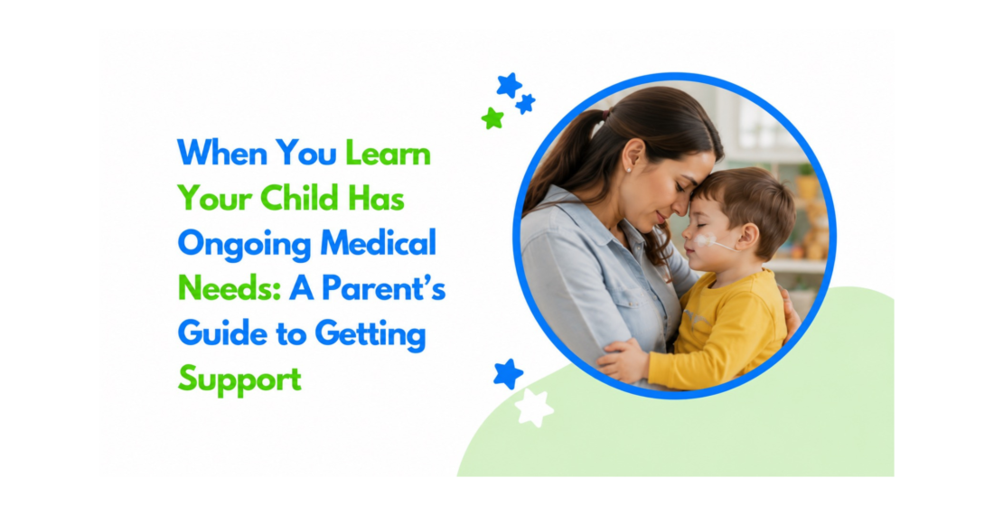 Supporting families of children with ongoing medical needs