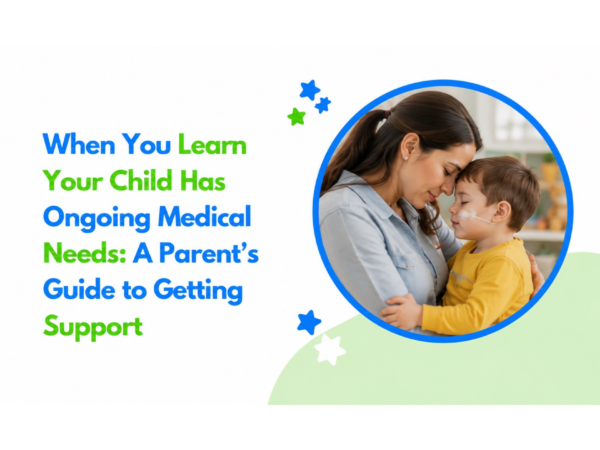 Supporting families of children with ongoing medical needs