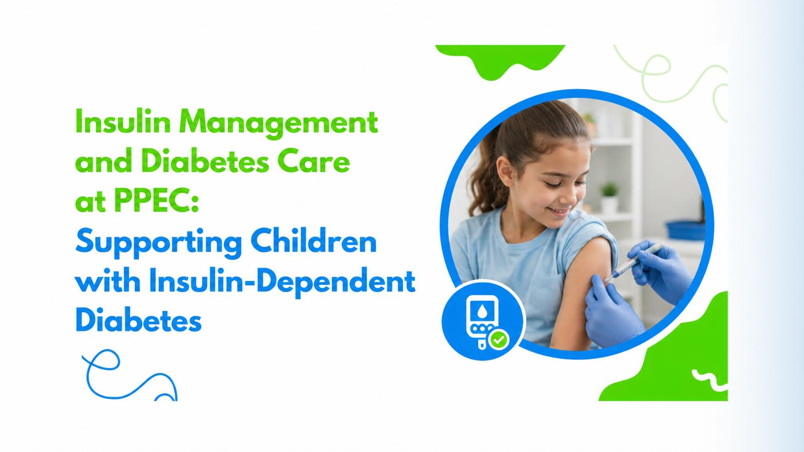 Children with Insulin Dependent Diabetes