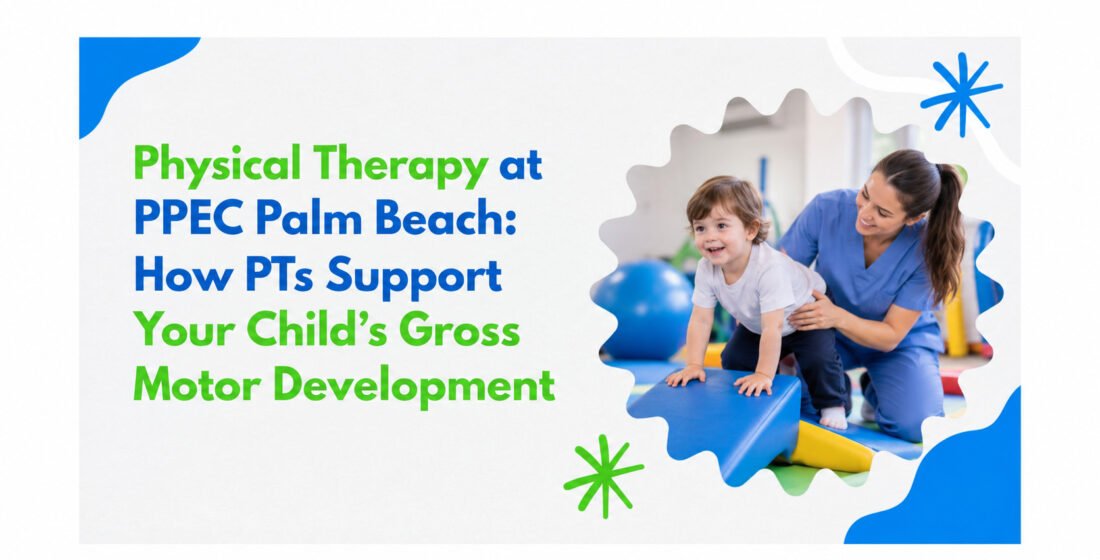 Physical Therapy at PPEC Palm Beach