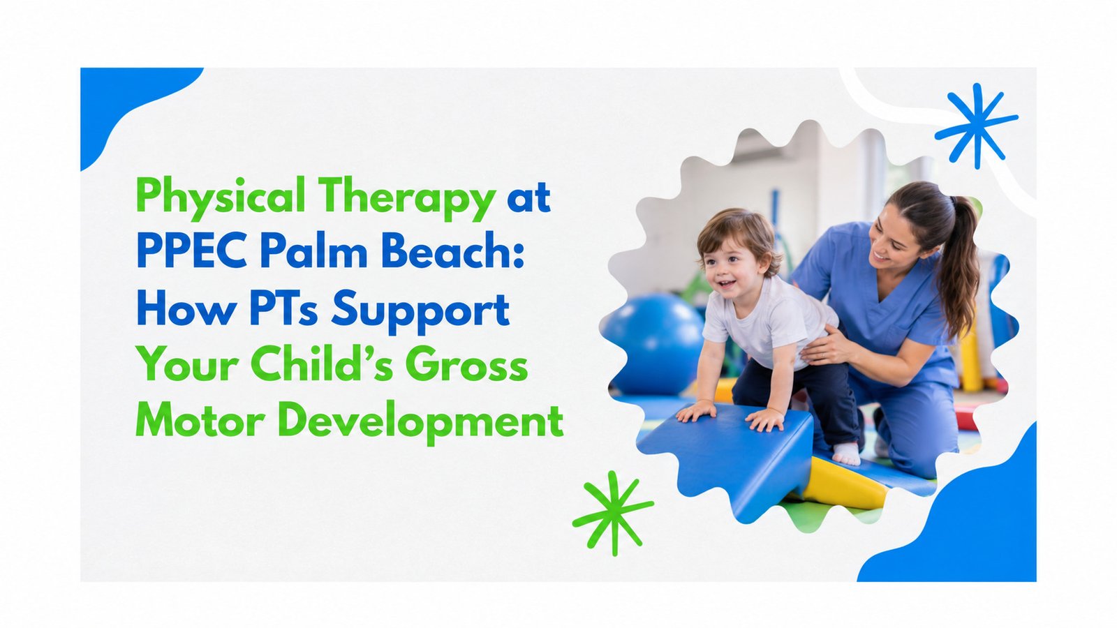 Physical Therapy at PPEC Palm Beach