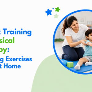 Parent Training in Physical Therapy