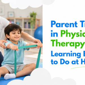Parent Training in Physical Therapy