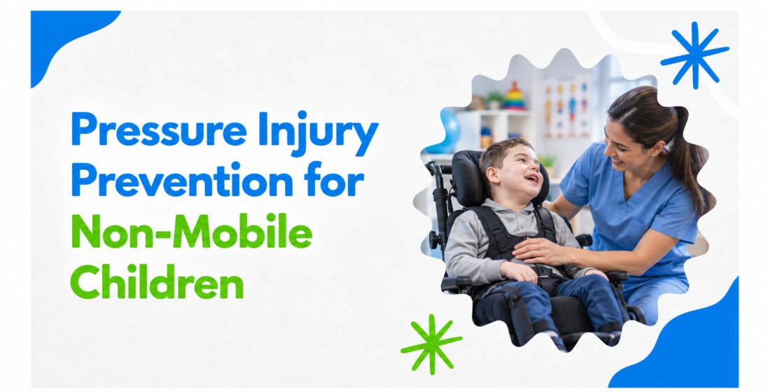 Pressure Injury Prevention for Non-Mobile Children