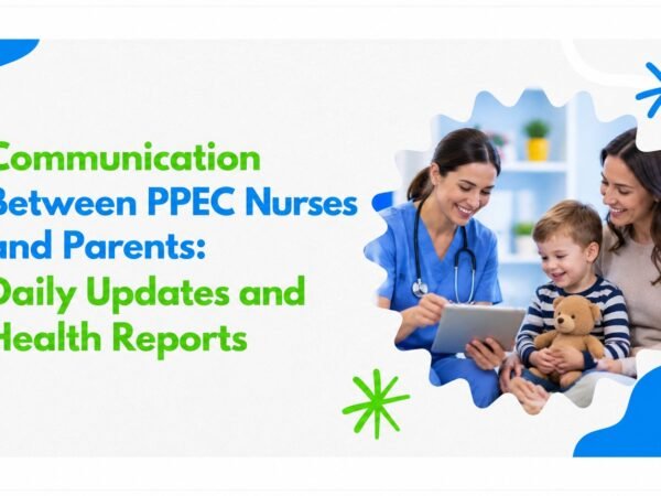 Communication Between PPEC Nurses and Parents