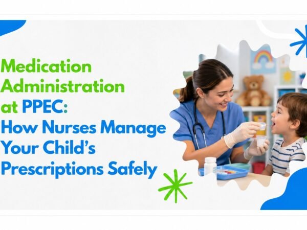 Medication Administration at PPEC