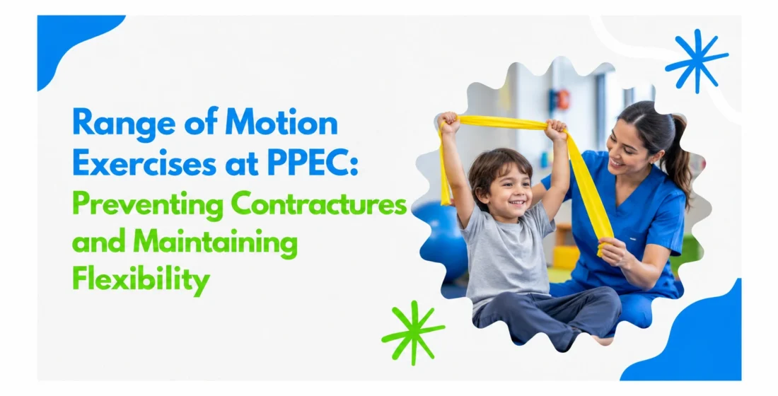 Range of Motion Exercises at PPEC